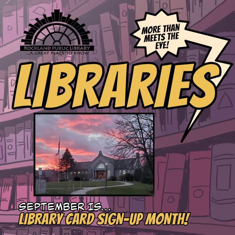 Rockland Public Library celebrates Library Card Registration Month